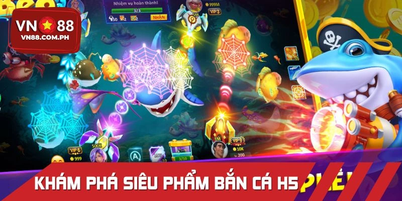 Giới thiệu chi tiết về hình thức săn sinh vật H5