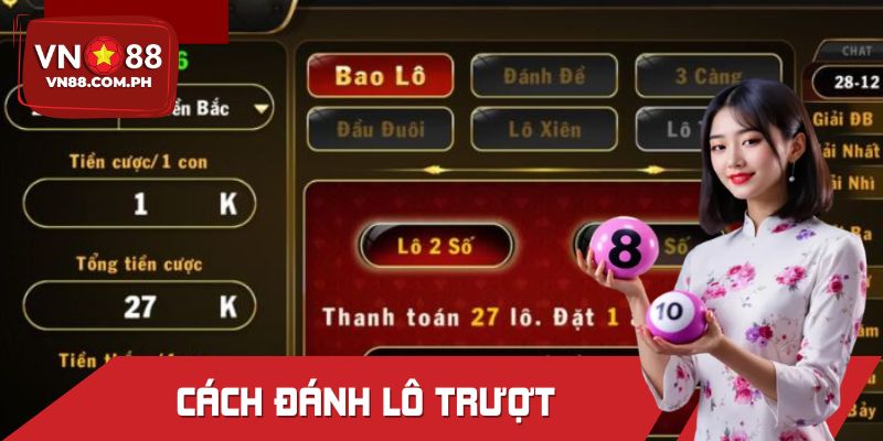 Hướng Dẫn Cách Đánh Lô Trượt Thông Minh Cho Mọi Game Thủ