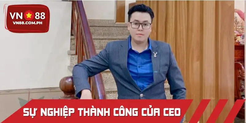Con đường tới vị trí CEO Trần Hoàng Nam điểm chơi đình đám
