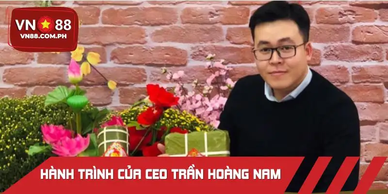 Đôi nét về tiểu sử CEO Trần Hoàng Nam