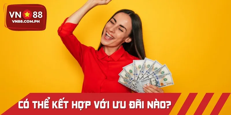 Bạn có thể kết hợp đăng nhập nhận bao hồng với ưu đãi khác
