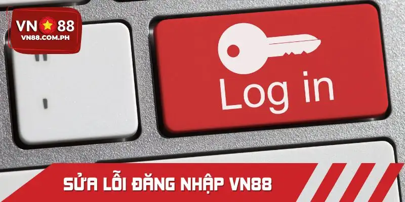 Hướng dẫn đăng nhập VN88 khi lỗi link không truy cập thành công