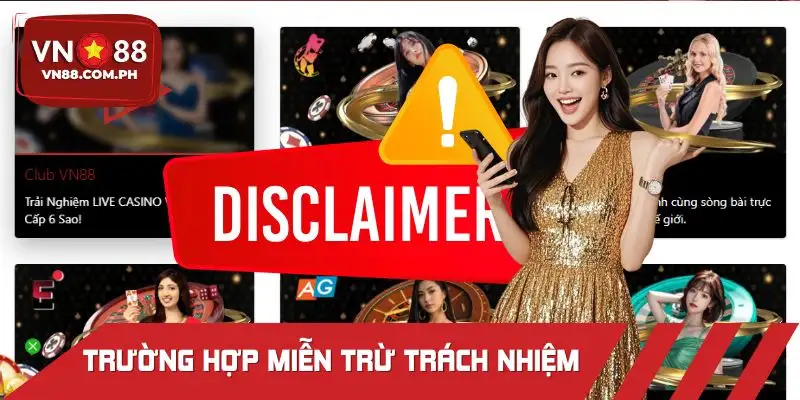 Những trường hợp nhà cái sẽ không chịu mọi hậu quả liên quan