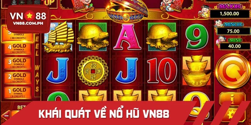 Khái quát về nổ hũ VN88