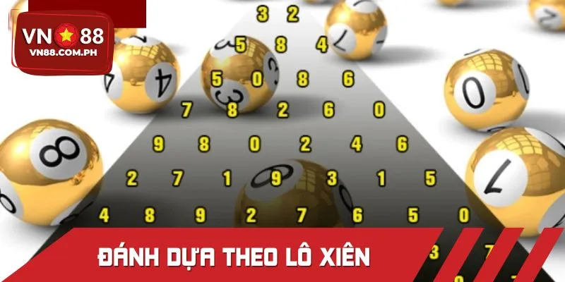 Đánh theo lô xiên là cách hay