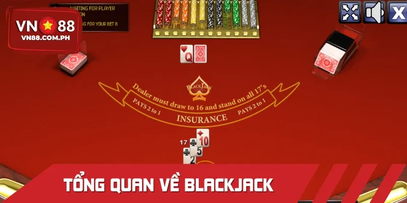 Sơ lược về Blackjack